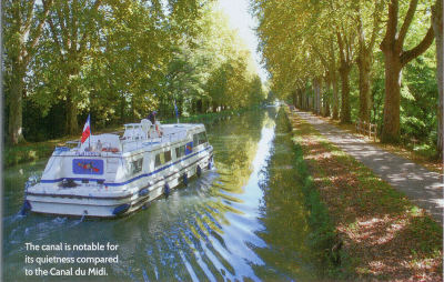 The Canal is notable for its quietness compared to the Canal du Midi